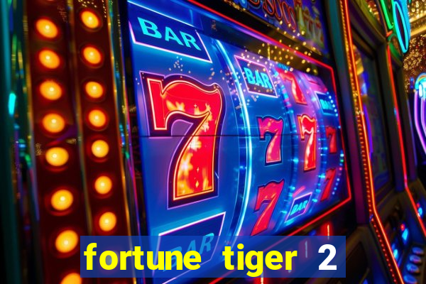 fortune tiger 2 revenge download